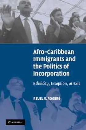 Rogers |  Afro-Caribbean Immigrants and the Politics of Incorporation | Buch |  Sack Fachmedien