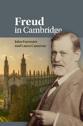 Forrester / Cameron |  Freud in Cambridge | Buch |  Sack Fachmedien