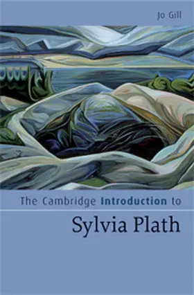 Gill |  The Cambridge Introduction to Sylvia Plath | Buch |  Sack Fachmedien