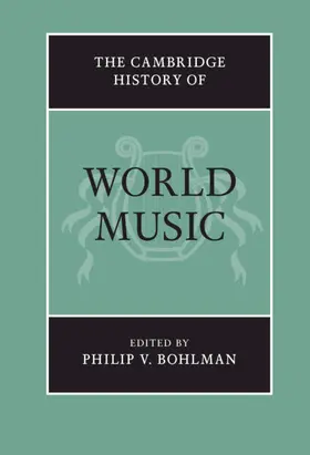 Bohlman |  The Cambridge History of World Music | Buch |  Sack Fachmedien