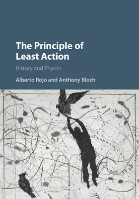 Rojo / Bloch |  The Principle of Least Action | Buch |  Sack Fachmedien