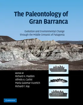 Madden / Carlini / Vucetich |  The Paleontology of Gran Barranca | Buch |  Sack Fachmedien