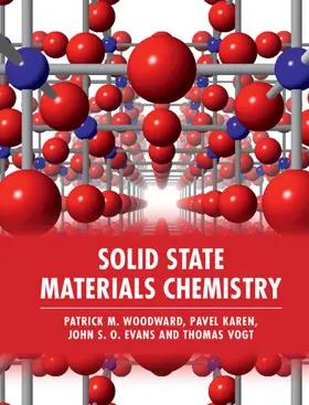 Woodward / Karen / Evans |  Solid State Materials Chemistry | Buch |  Sack Fachmedien