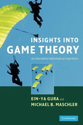 Gura / Maschler |  Insights Into Game Theory | Buch |  Sack Fachmedien