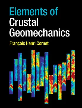 Cornet |  Elements of Crustal Geomechanics | Buch |  Sack Fachmedien