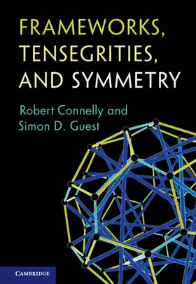 Connelly / Guest |  Frameworks, Tensegrities, and Symmetry | Buch |  Sack Fachmedien