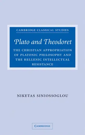 Siniossoglou |  Plato and Theodoret | Buch |  Sack Fachmedien