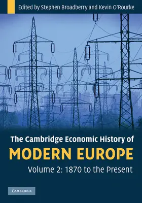 Broadberry / O'Rourke |  The Cambridge Economic History of Modern Europe, Volume 2 | Buch |  Sack Fachmedien