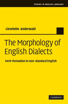 Anderwald | The Morphology of English Dialects | Buch | 978-0-521-88497-6 | www2.sack.de