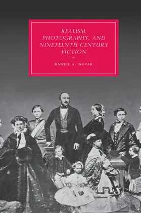 Novak |  Realism, Photography and Nineteenth-Century Fiction | Buch |  Sack Fachmedien