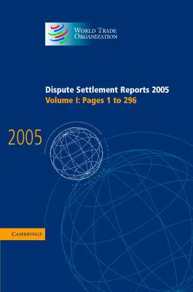  Dispute Settlement Reports 2005 | Buch |  Sack Fachmedien