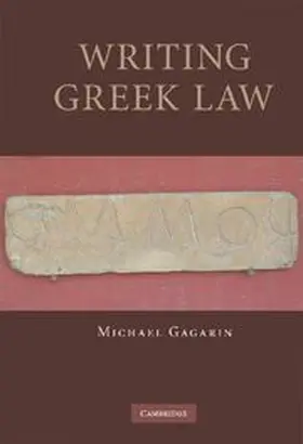 Gagarin |  Writing Greek Law | Buch |  Sack Fachmedien