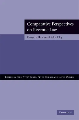 Avery Jones / Harris / Oliver |  Comparative Perspectives on Revenue Law | Buch |  Sack Fachmedien
