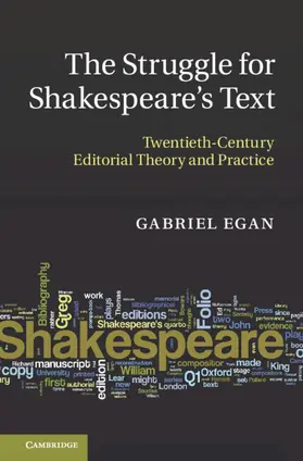 Egan |  The Struggle for Shakespeare's Text | Buch |  Sack Fachmedien