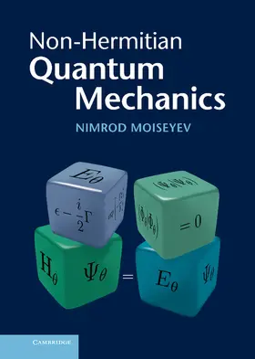 Moiseyev |  Non-Hermitian Quantum Mechanics | Buch |  Sack Fachmedien