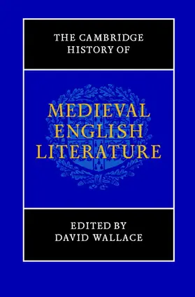 Wallace |  The Cambridge History of Medieval English Literature | Buch |  Sack Fachmedien