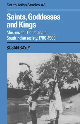 Bayly | Saints, Goddesses and Kings | Buch | 978-0-521-89103-5 | sack.de