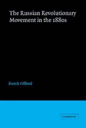 Offord |  The Russian Revolutionary Movement in the 1880s | Buch |  Sack Fachmedien