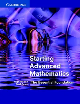 Neill / Payne |  Starting Advanced Mathematics | Buch |  Sack Fachmedien