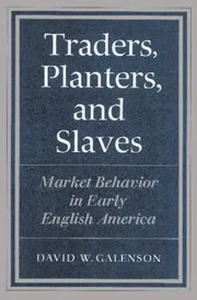 Galenson |  Traders, Planters and Slaves | Buch |  Sack Fachmedien