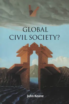 Keane / Shapiro / Hardin |  Global Civil Society? | Buch |  Sack Fachmedien