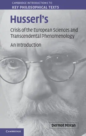 Moran |  Husserl's Crisis of the European Sciences and Transcendental Phenomenology | Buch |  Sack Fachmedien