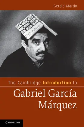 Martin | The Cambridge Introduction to Gabriel Garcia Marquez | Buch | 978-0-521-89561-3 | sack.de