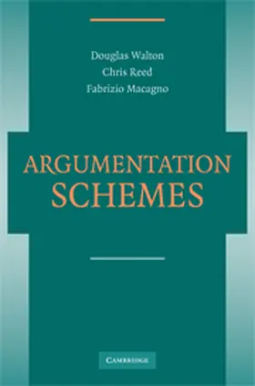 Walton / Reed / Macagno |  Argumentation Schemes | Buch |  Sack Fachmedien