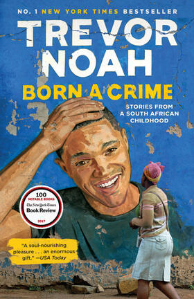 Noah |  Born a Crime | Buch |  Sack Fachmedien