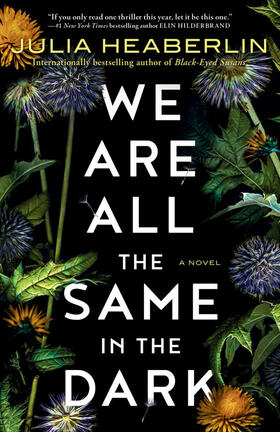 Heaberlin |  We Are All the Same in the Dark | Buch |  Sack Fachmedien