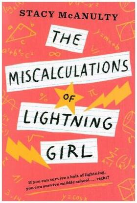 McAnulty |  The Miscalculations of Lightning Girl | Buch |  Sack Fachmedien