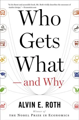 Roth |  Who Gets What - and Why | eBook | Sack Fachmedien