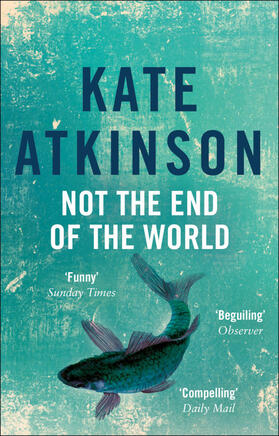 Atkinson |  Not The End Of The World | Buch |  Sack Fachmedien