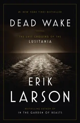 Larson |  Dead Wake | eBook | Sack Fachmedien