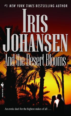 Johansen | And the Desert Blooms | Buch | 978-0-553-59230-6 | www2.sack.de