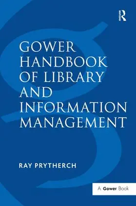 Prytherch |  Gower Handbook of Library and Information Management | Buch |  Sack Fachmedien