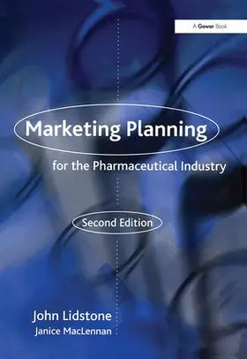 Lidstone / MacLennan |  Marketing Planning for the Pharmaceutical Industry | Buch |  Sack Fachmedien