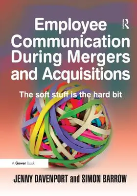 Davenport / Barrow |  Employee Communication During Mergers and Acquisitions | Buch |  Sack Fachmedien