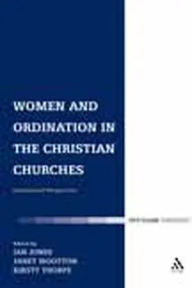 Jones / Thorpe |  Women and Ordination in the Christian Churches | Buch |  Sack Fachmedien