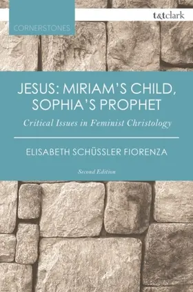 Schüssler Fiorenza |  Jesus: Miriam's Child, Sophia's Prophet | eBook | Sack Fachmedien