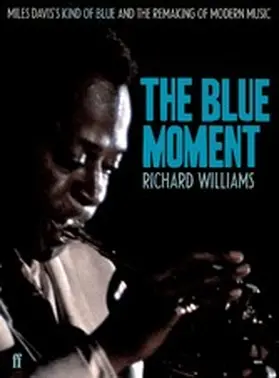 Williams |  The Blue Moment | eBook | Sack Fachmedien