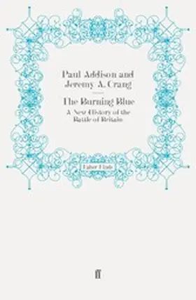 Crang / Addison |  The Burning Blue | eBook | Sack Fachmedien