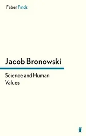Bronowski |  Science and Human Values | eBook | Sack Fachmedien