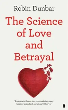 Dunbar |  The Science of Love and Betrayal | eBook | Sack Fachmedien