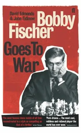 Edmonds / Eidinow |  Bobby Fischer Goes to War | eBook | Sack Fachmedien