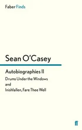 O'Casey |  Autobiographies II | eBook | Sack Fachmedien
