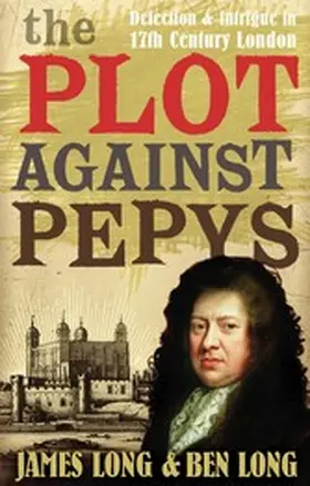 Long |  The Plot Against Pepys | eBook | Sack Fachmedien