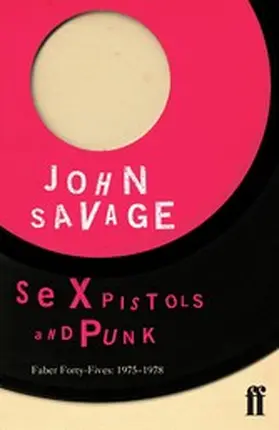 Savage |  Sex Pistols and Punk | eBook | Sack Fachmedien