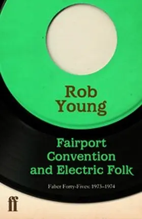 Young |  Fairport Convention and Electric Folk | eBook | Sack Fachmedien