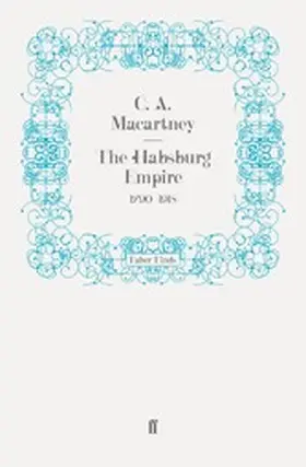Macartney |  The Habsburg Empire | eBook | Sack Fachmedien